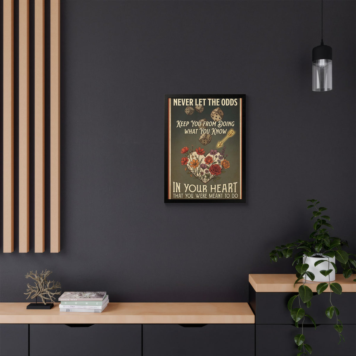Framed Poster – "Never Let the Odds" Inspirational Floral Heart Art