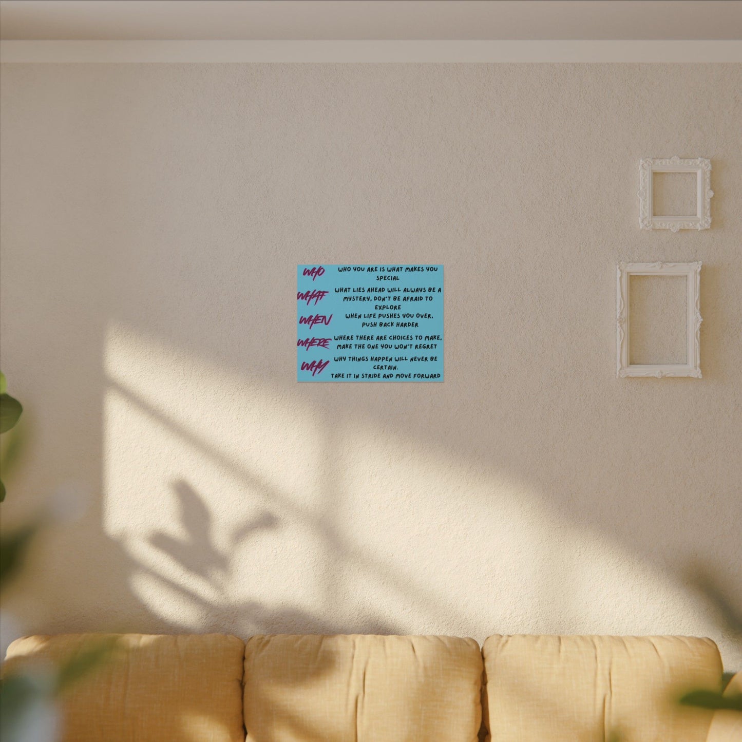 Matte Canvas Wall Art — Motivational 'Who What When Where Why' Inspirational Quote Print