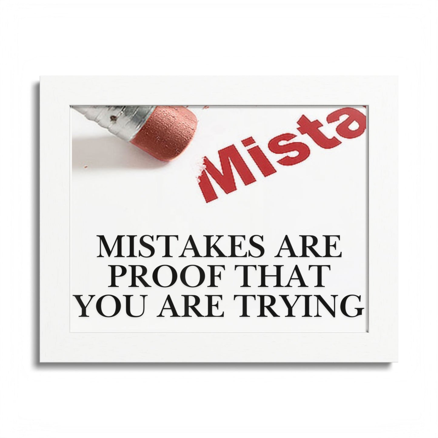 Framed “Mistakes Are Proof That You Are Trying” Motivational Wall Art (Horizontal)