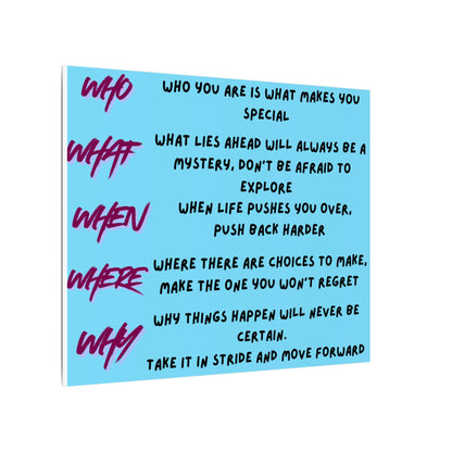 Matte Canvas Wall Art — Motivational 'Who What When Where Why' Inspirational Quote Print