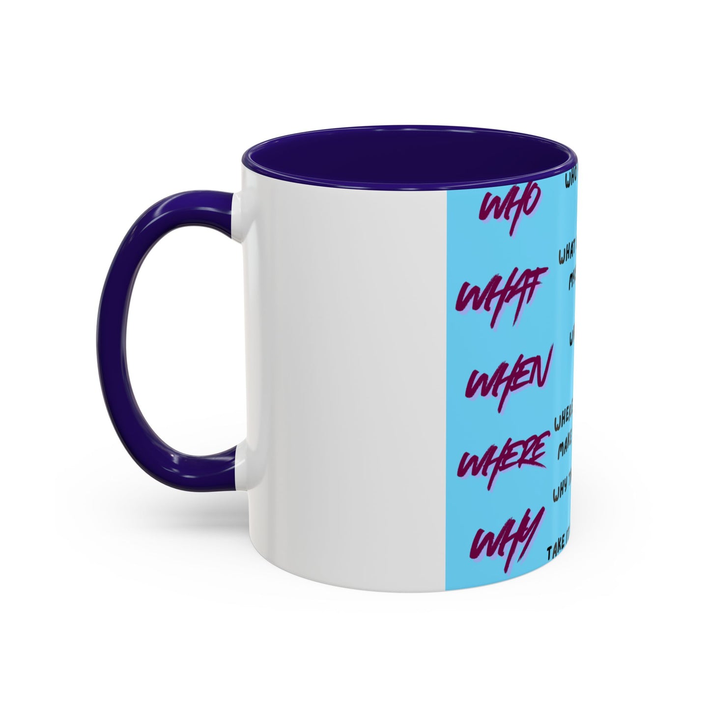 Inspirational Quote Color Accent Mug — Motivational Daily Reminder (11oz)
