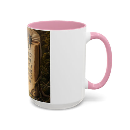 Inspirational Book Quote Mug — "You Can't Get Through the Book of Life if You're Always Stuck on the Same Page" (11oz/15oz)