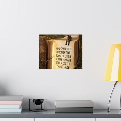 Inspirational Satin Poster — "You Can't Get Through The Book of Life" Quote