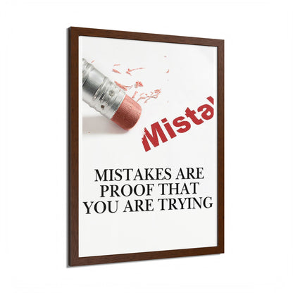 Motivational Framed Poster — "Mistakes Are Proof That You Are Trying" - (Vertical)