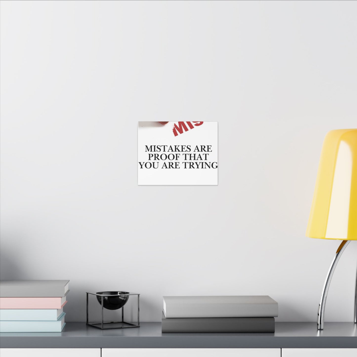 Motivational Canvas Print – "Mistakes Are Proof That You Are Trying" - Horizontal