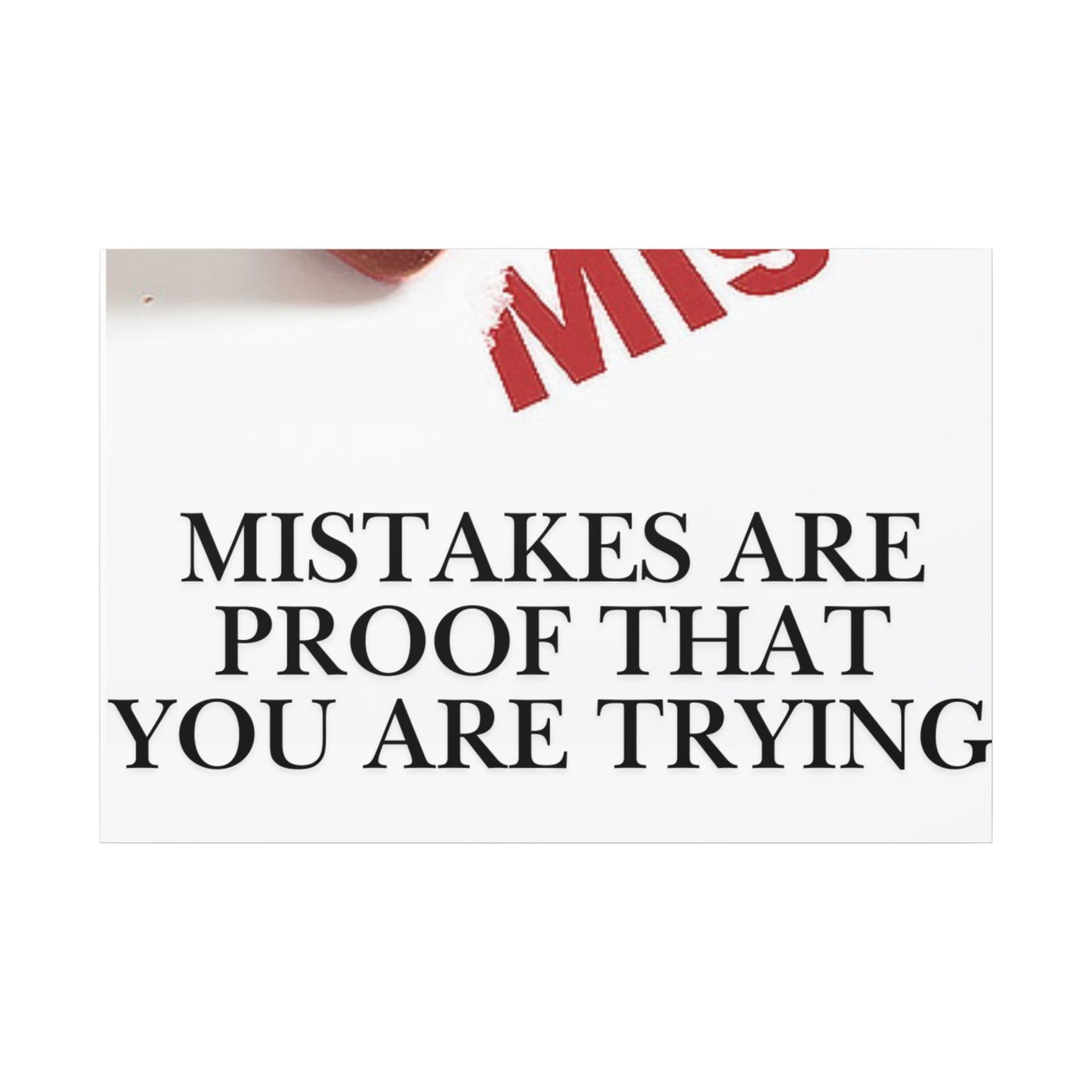 Motivational Canvas Print – "Mistakes Are Proof That You Are Trying" - Horizontal