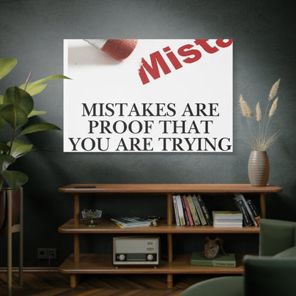 Motivational Canvas Wall Art – "Mistakes Are Proof That You Are Trying"