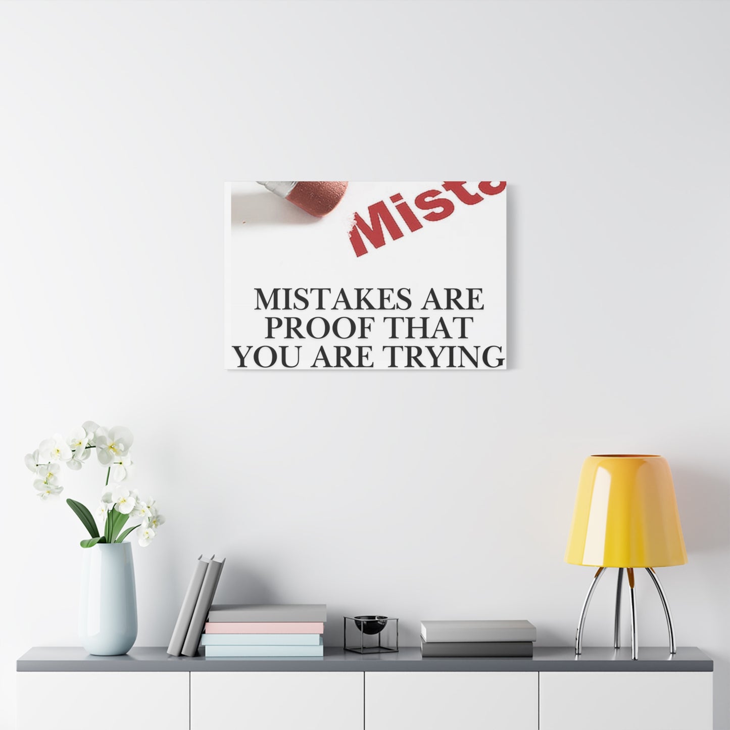 Motivational Canvas Wall Art – "Mistakes Are Proof That You Are Trying"