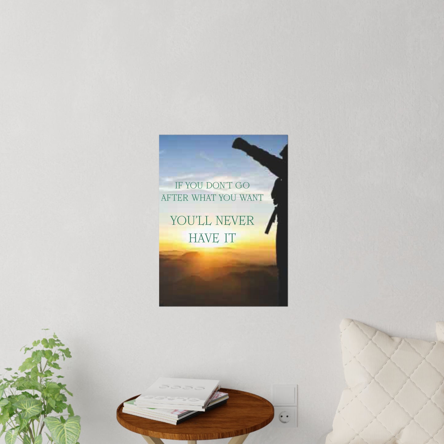 Motivational Wall Decal – "If You Don't Go After What You Want, You'll Never Have It" Sunset Silhouette