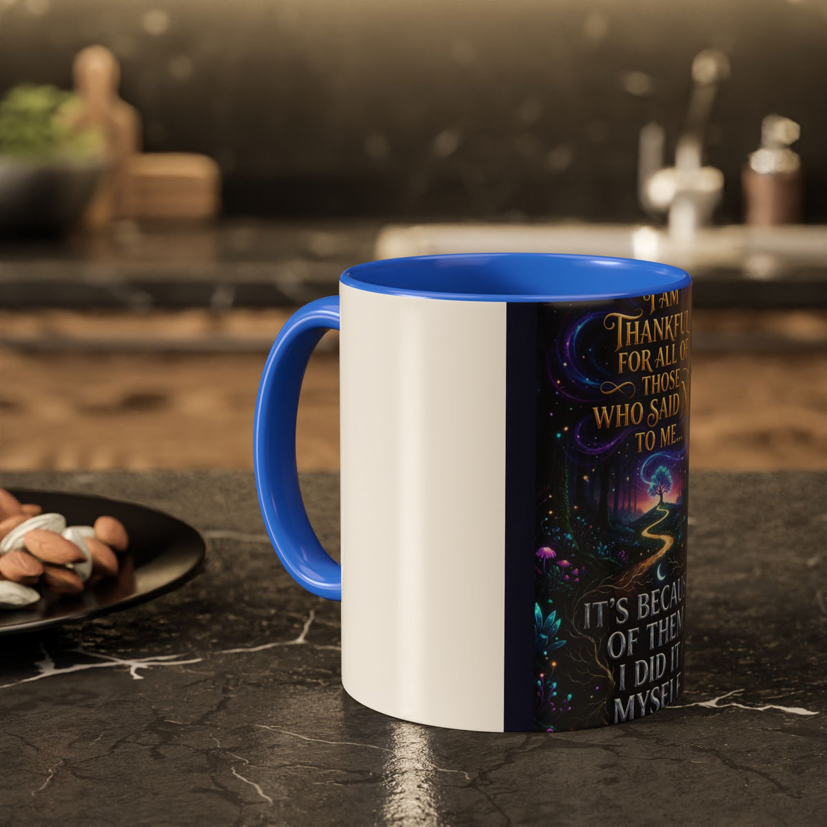 Inspirational Quote Mug — "I Am Thankful For All Of Those Who Said No To Me..." (11oz/15oz)