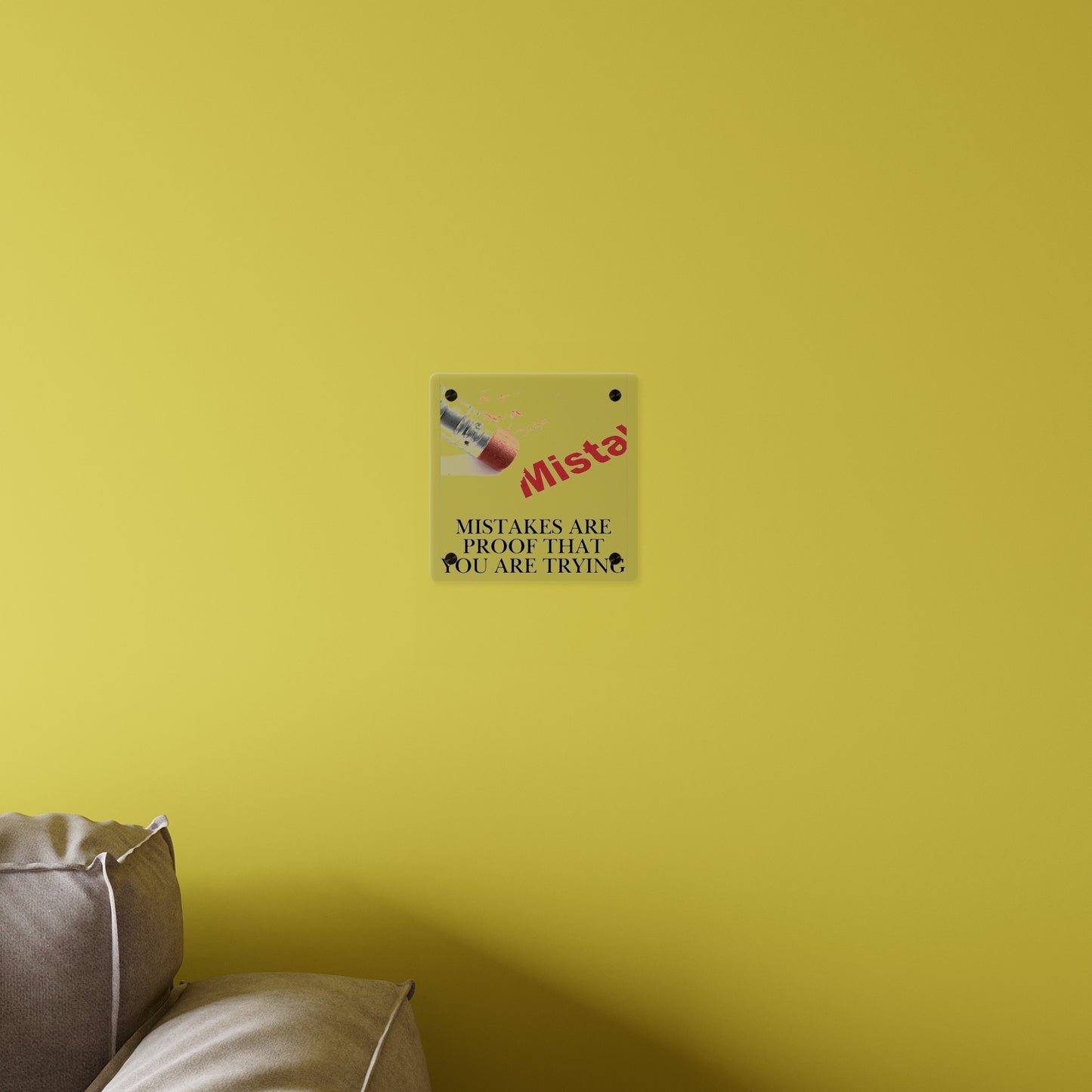 Acrylic Wall Art Panel — “Mistakes Are Proof That You Are Trying” Motivational Plaque