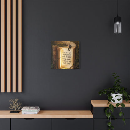 Inspirational Canvas Wall Art – "You Can't Get Through the Book of Life" Stretched Print
