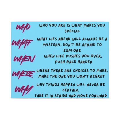 Inspirational 'Who What When Where Why' Matte Canvas Wall Art