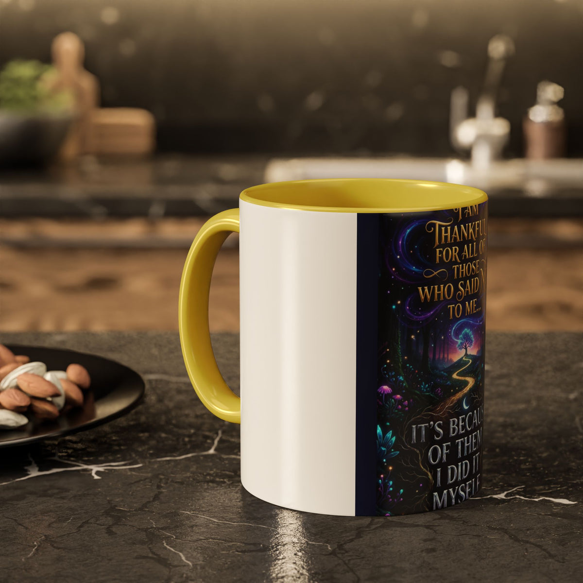 Inspirational Quote Mug — "I Am Thankful For All Of Those Who Said No To Me..." (11oz/15oz)