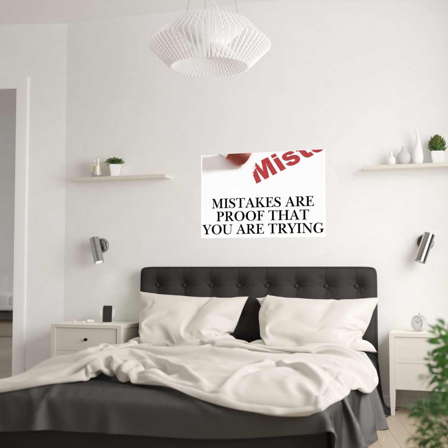 Satin Poster — "Mistakes Are Proof That You Are Trying" Motivational Wall Art (210gsm)