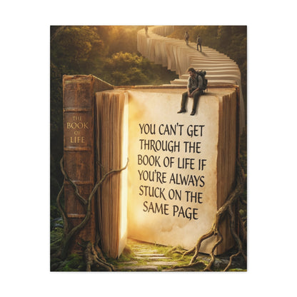 Inspirational Canvas Wall Art — "You Can't Get Through the Book of Life..."