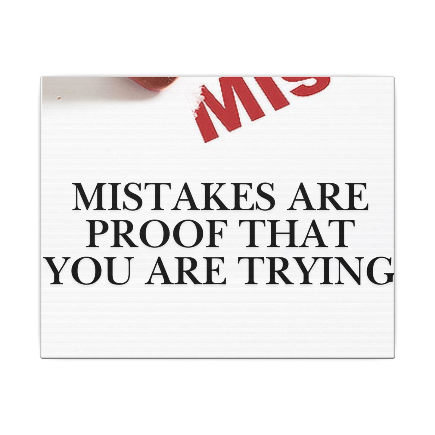 Motivational Canvas Print – "Mistakes Are Proof That You Are Trying" - Horizontal