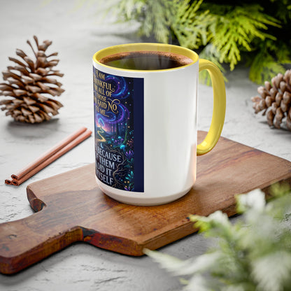 Inspirational Quote Mug — "I Am Thankful For All Of Those Who Said No To Me..." (11oz/15oz)