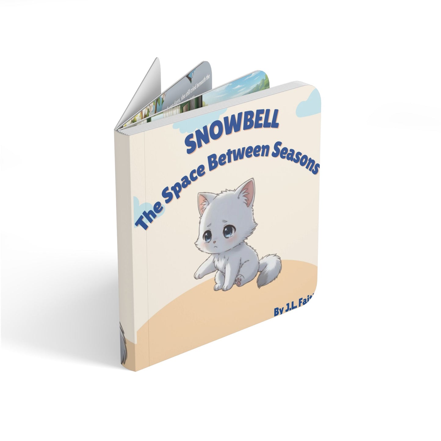 Snowbell: The Space Between Seasons — Kitten Board Book