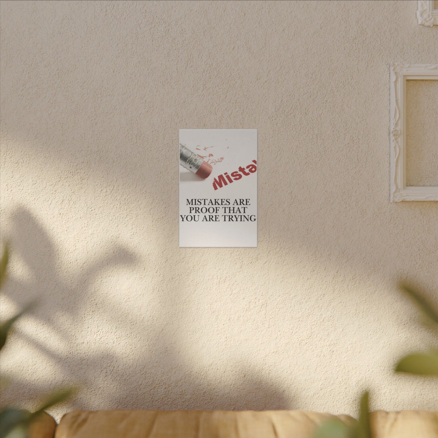 Inspirational Canvas Wall Art - "Mistakes Are Proof That You Are Trying" - Vertical