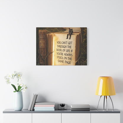 Inspirational Canvas Wall Art – "You Can't Get Through the Book of Life" Stretched Print