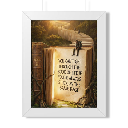 Inspirational Framed Poster - "You Can't Get Through the Book of Life"