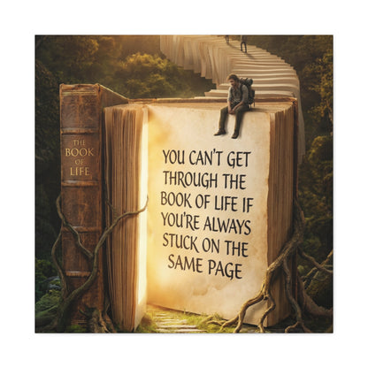 Inspirational Canvas Wall Art — "You Can't Get Through the Book of Life" Quote