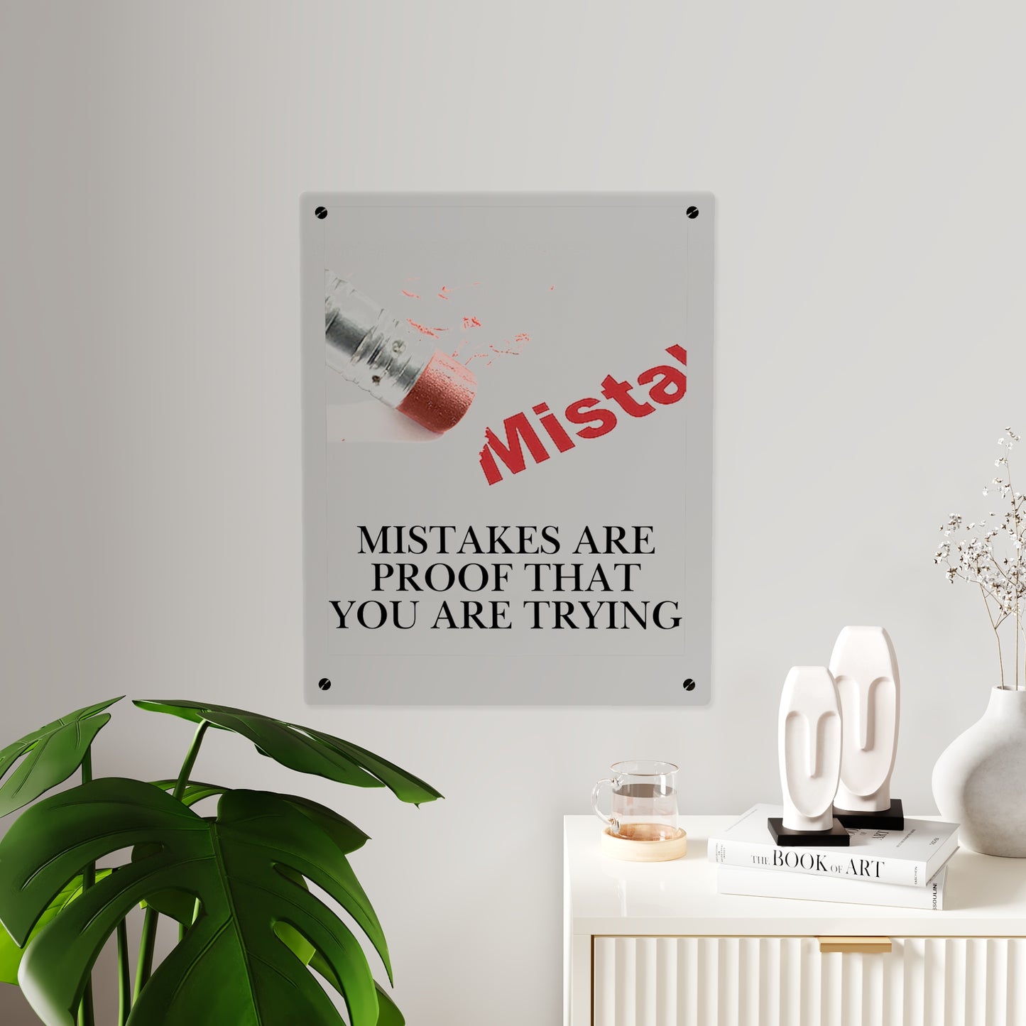 Acrylic Wall Art Panel — “Mistakes Are Proof That You Are Trying” Motivational Plaque