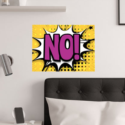NO! Pop Art Satin Poster