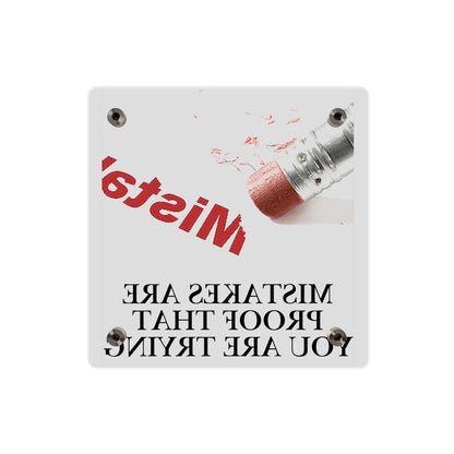 Acrylic Wall Art Panel — “Mistakes Are Proof That You Are Trying” Motivational Plaque