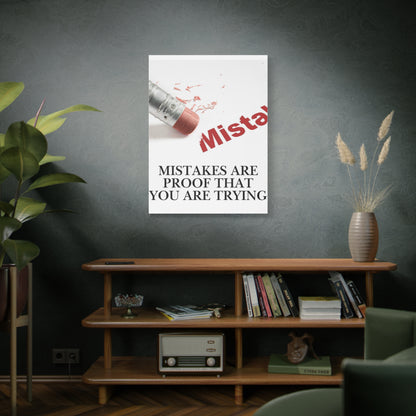 Mistakes Are Proof That You Are Trying — Matte Stretched Canvas Wall Art (Vertical)