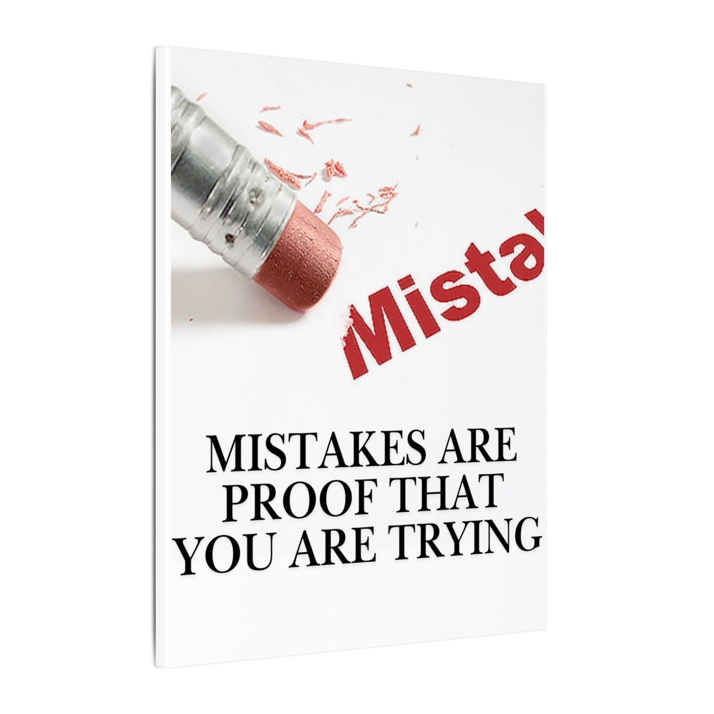 Inspirational Canvas Wall Art - "Mistakes Are Proof That You Are Trying" - Vertical