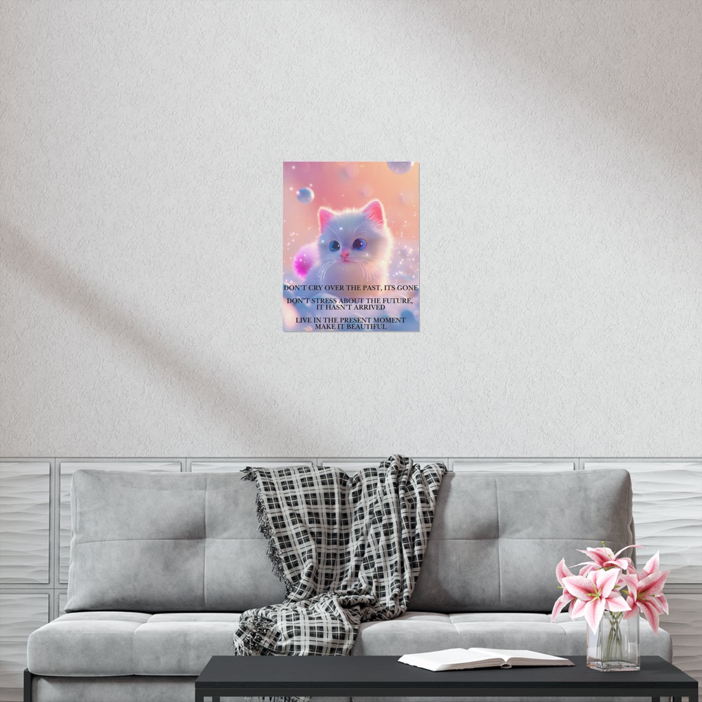 Inspirational Kitten Poster — "Don't Cry Over the Past" Motivational Wall Art
