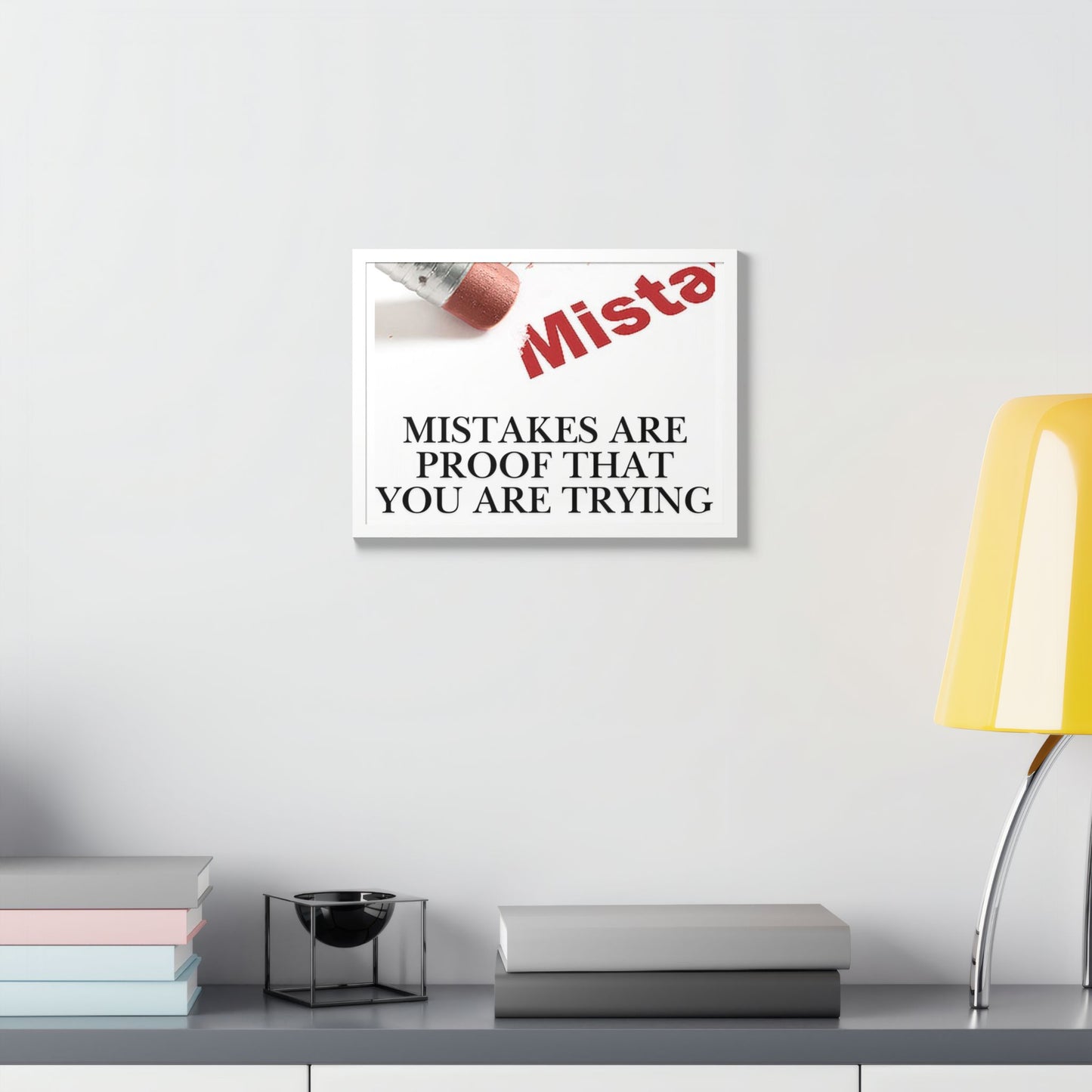 Framed “Mistakes Are Proof That You Are Trying” Motivational Wall Art (Horizontal)