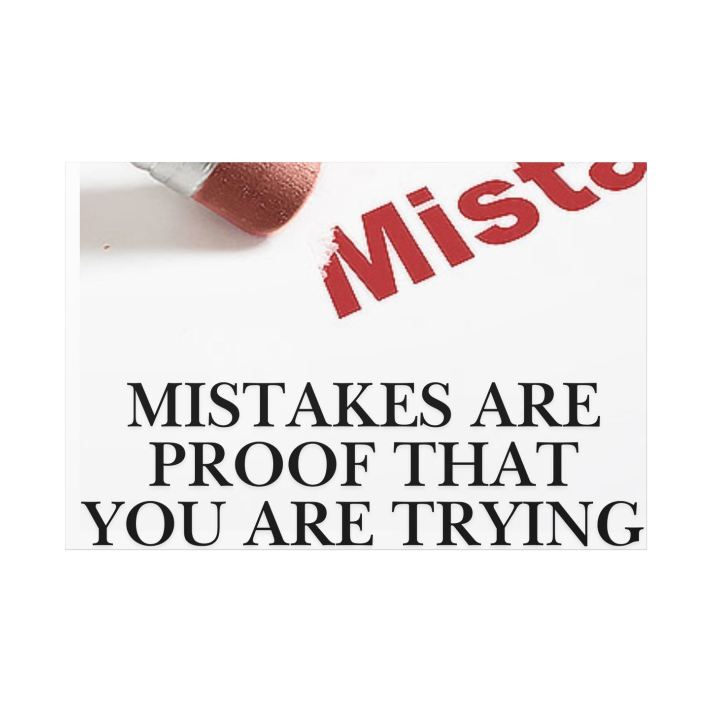 Motivational Canvas Wall Art – "Mistakes Are Proof That You Are Trying"