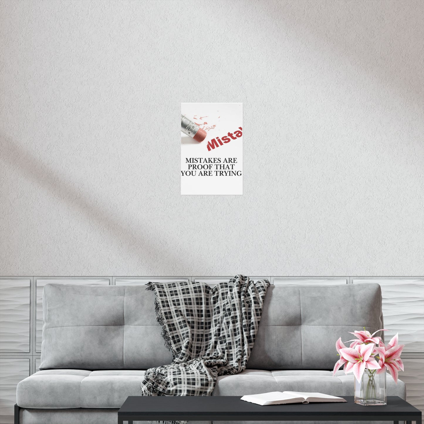 Inspirational Poster - "Mistakes Are Proof That You Are Trying" Motivational Wall Art