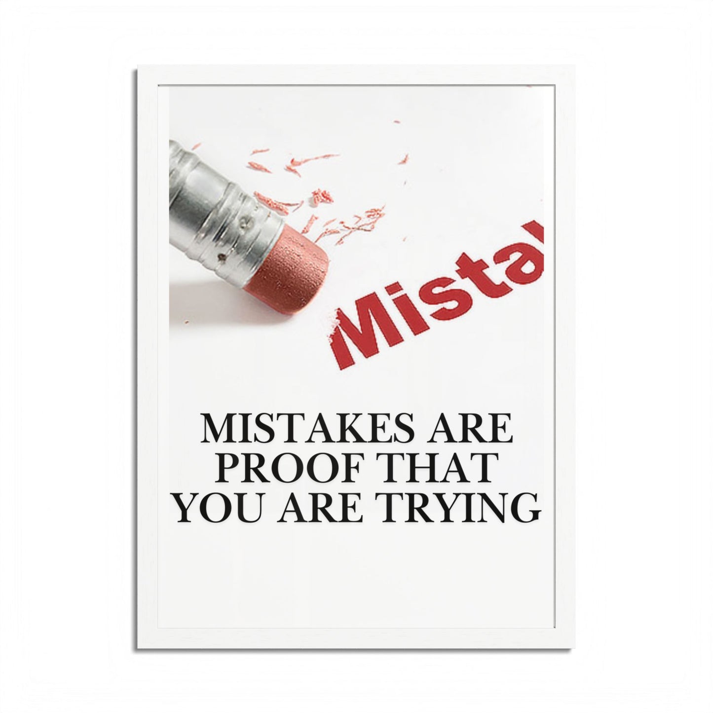 Motivational Framed Poster — "Mistakes Are Proof That You Are Trying" - (Vertical)