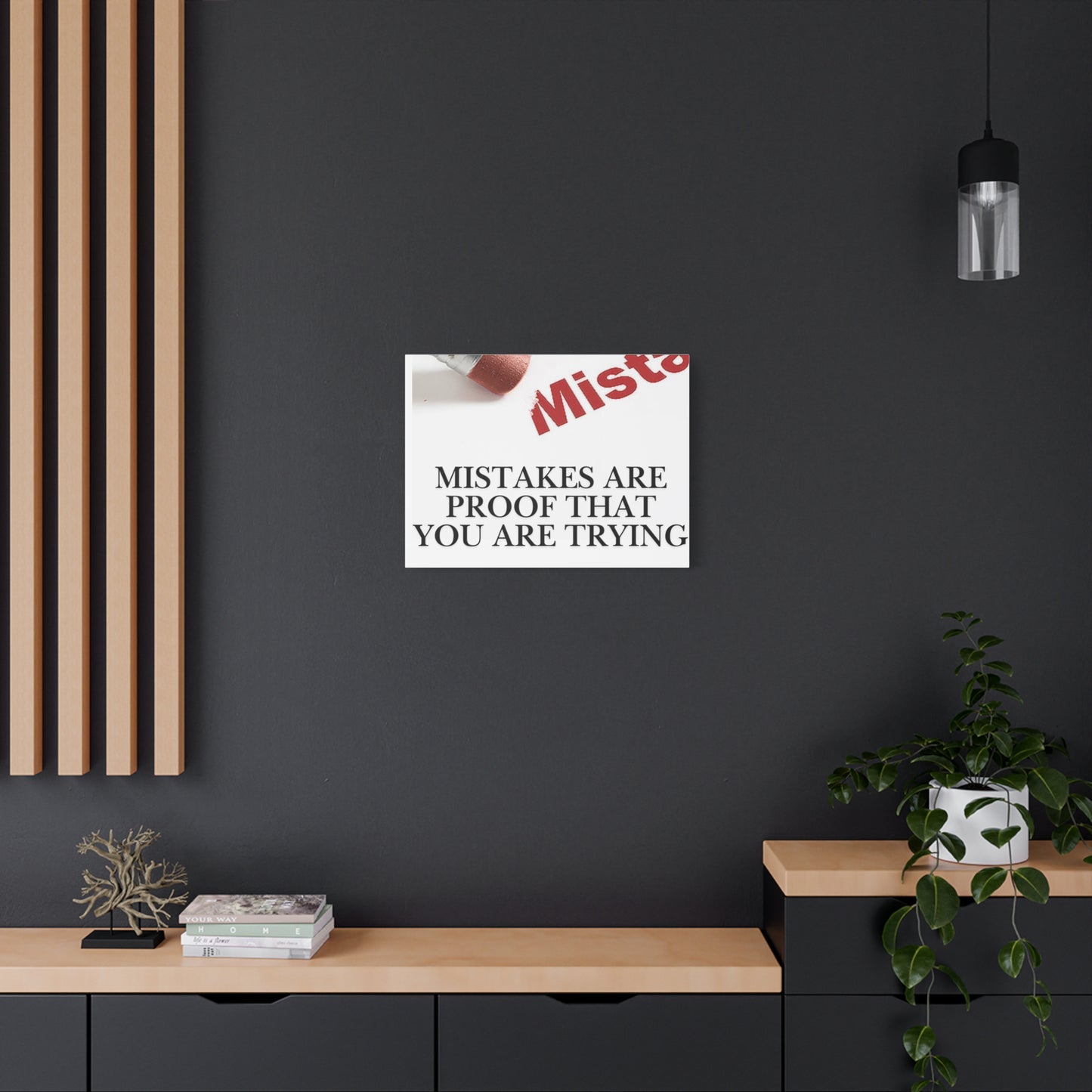 Motivational Canvas Wall Art – "Mistakes Are Proof That You Are Trying"