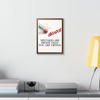 Motivational Framed Poster — "Mistakes Are Proof That You Are Trying" - (Vertical)