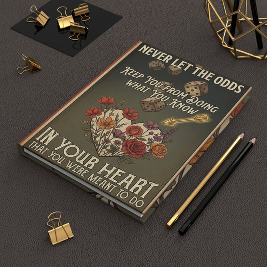 Never Let the Odds Floral Heart Hardcover Journal – Inspirational Lined Notebook