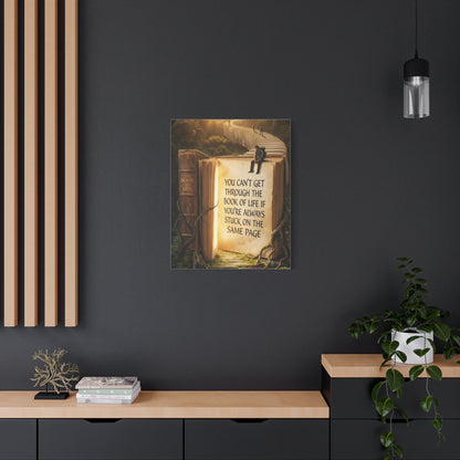 Inspirational Canvas Wall Art — "You Can't Get Through the Book of Life..."