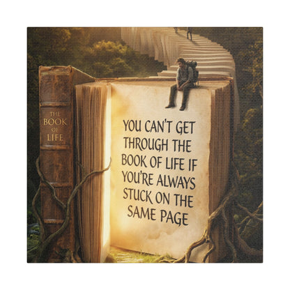 Inspirational Canvas Wall Art – "You Can't Get Through the Book of Life" Stretched Print