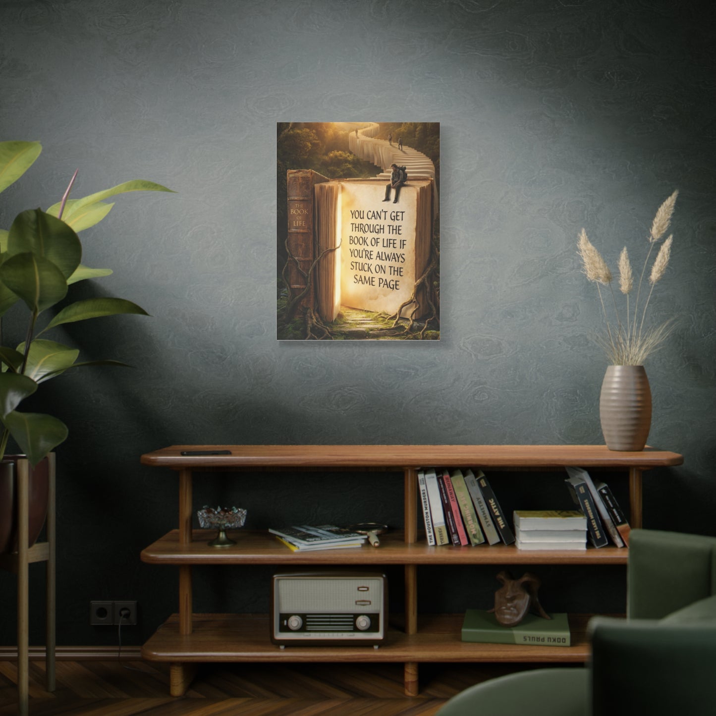Inspirational Canvas Wall Art — "You Can't Get Through the Book of Life..."