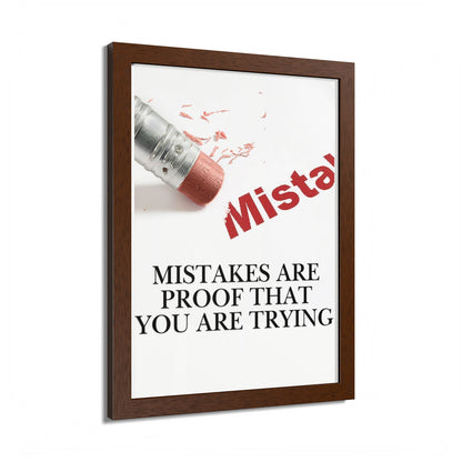 Motivational Framed Poster — "Mistakes Are Proof That You Are Trying" - (Vertical)
