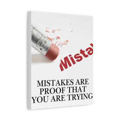 Mistakes Are Proof That You Are Trying — Matte Stretched Canvas Wall Art (Vertical)