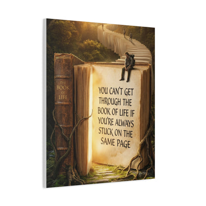 Inspirational Canvas Wall Art — "You Can't Get Through the Book of Life..."