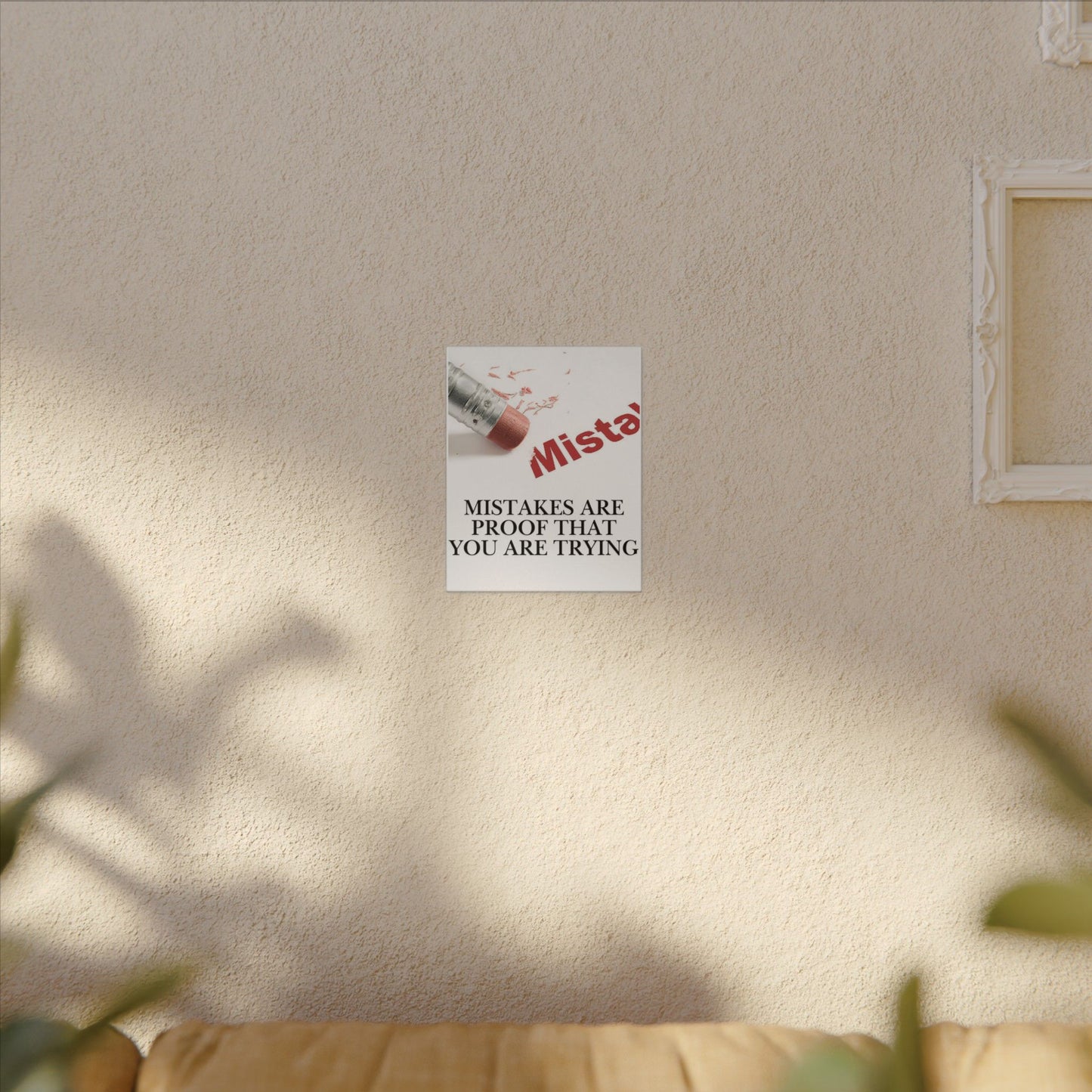 Inspirational Canvas Wall Art - "Mistakes Are Proof That You Are Trying" - Vertical