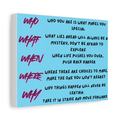 Inspirational 'Who What When Where Why' Matte Canvas Art