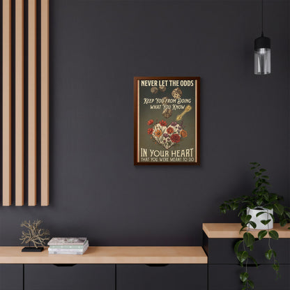 Framed Poster – "Never Let the Odds" Inspirational Floral Heart Art