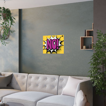 NO! Pop Art Satin Poster